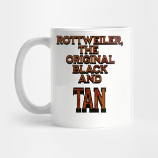 Rottweiler, THE Original Black and Tan Mug